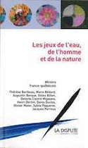 Jeux de l'eau, de l'homme et de la nature (Les)